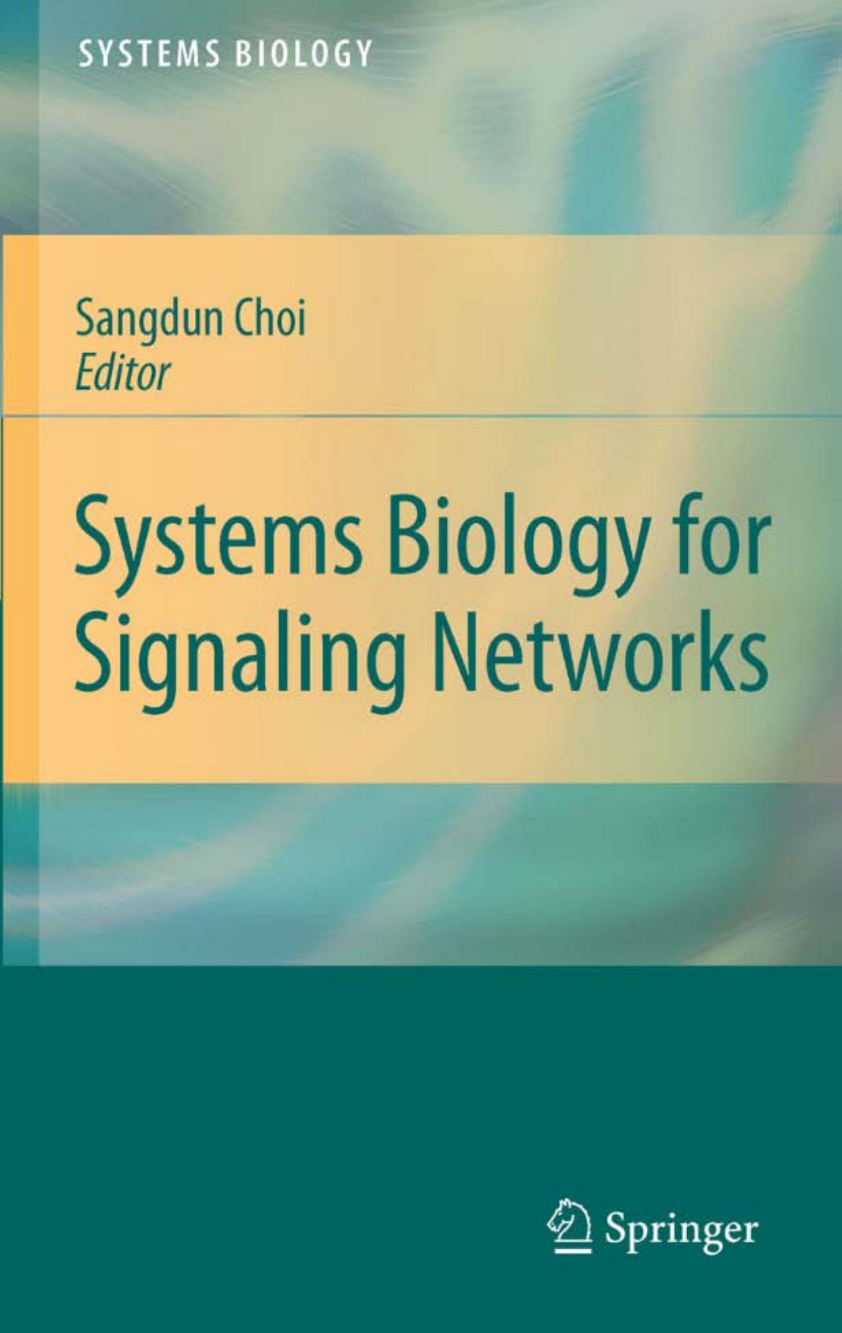 Systems Biology for Signaling Networks (Systems Biology, 1)
