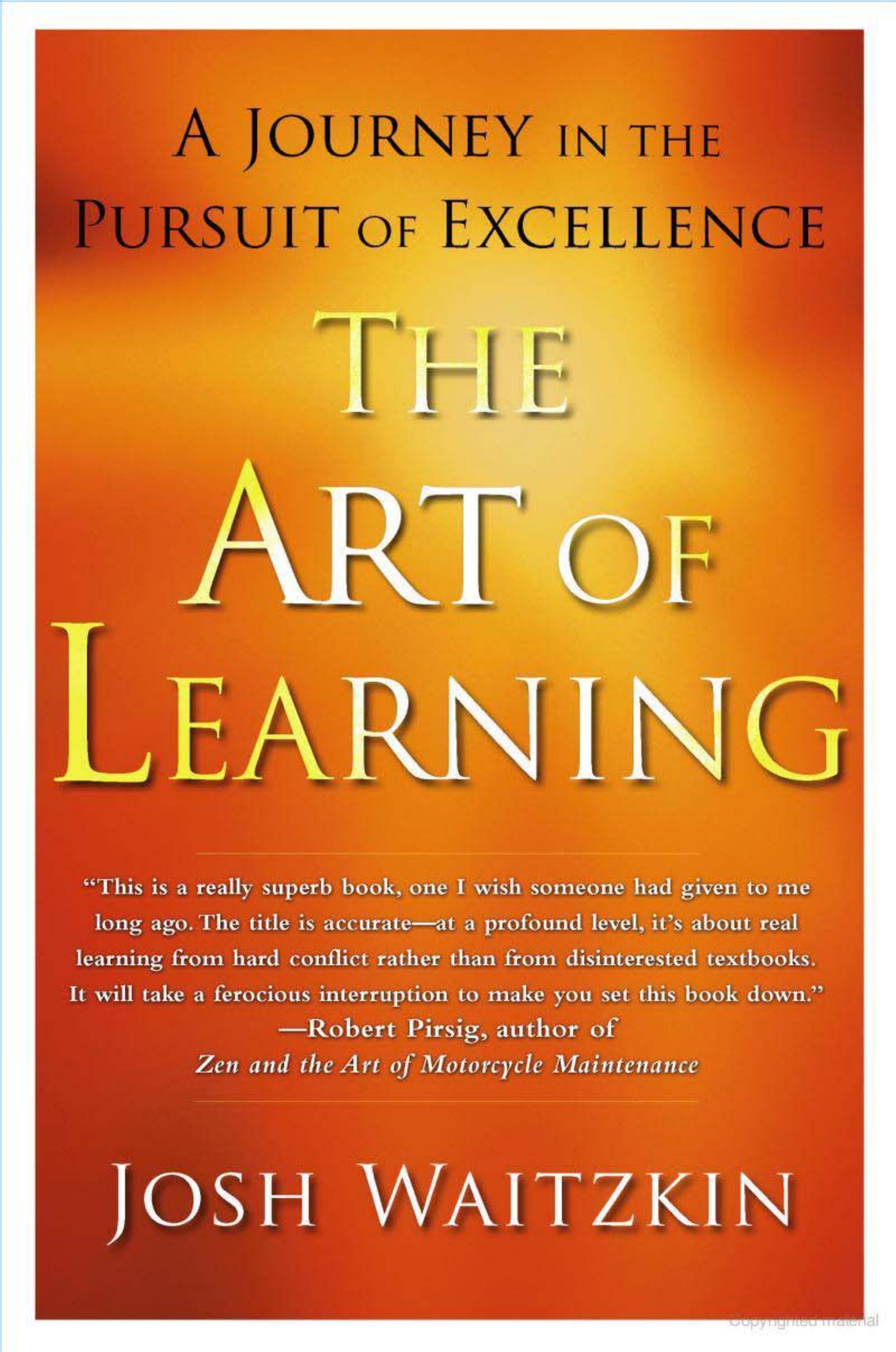 The Art of Learning_ A Journey in the Pursuit of Excellence-Free Press